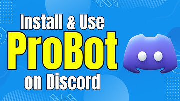 How to Add and Use ProBot on Discord