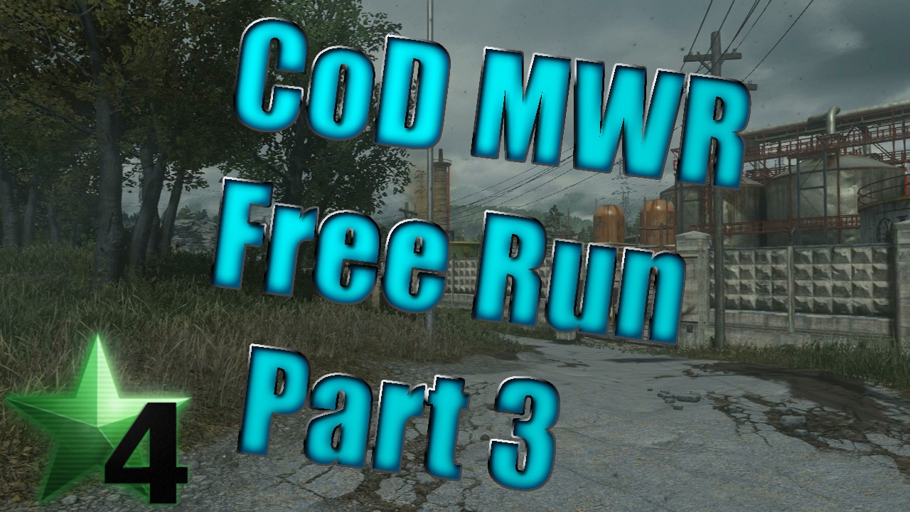 CoD MWR Free Run Montage #3