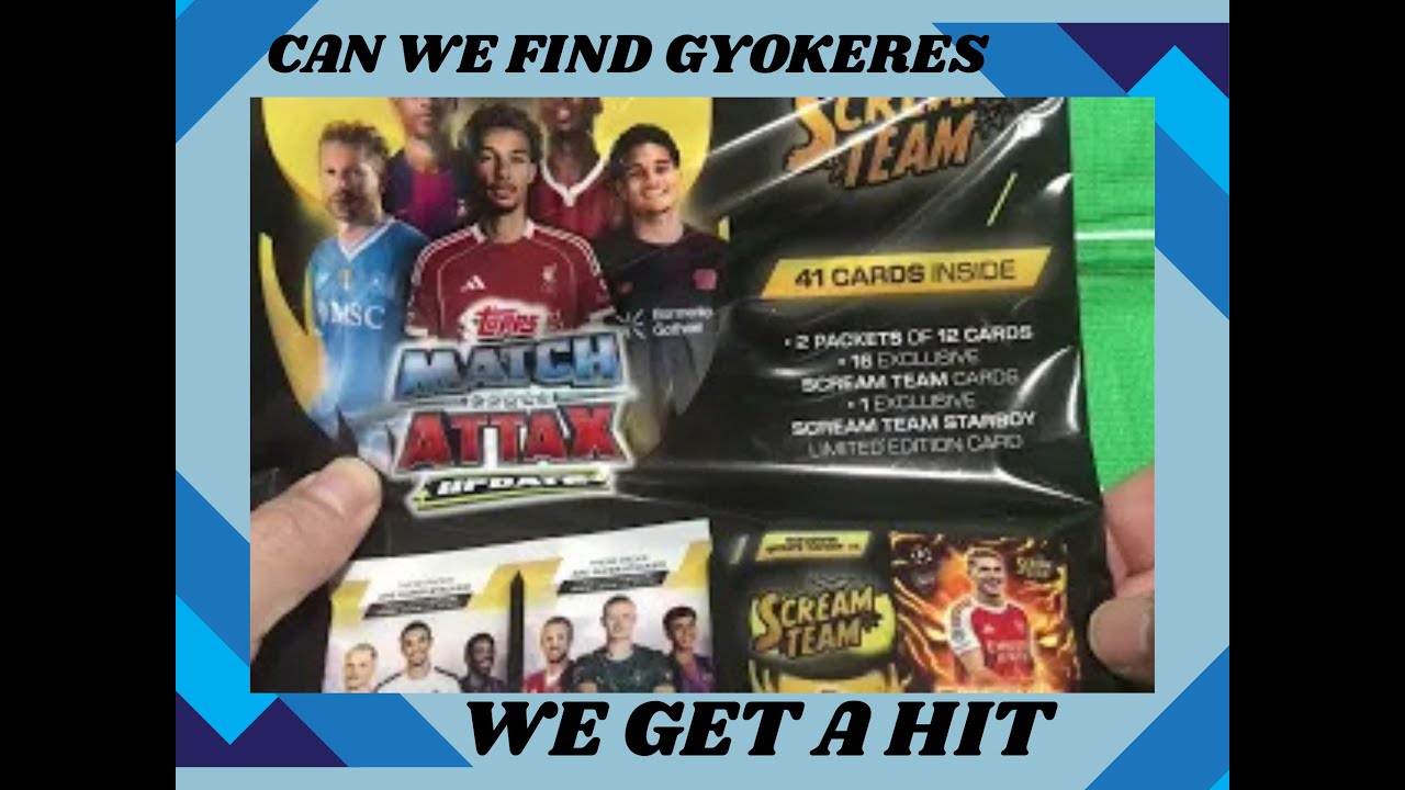 Topps Match attax 25/26 - Scream Team Multipack - Looking for Gyokeres , but what do we pull.
