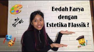 Membedah Karya Melalui Sudut Pandang Estetika
