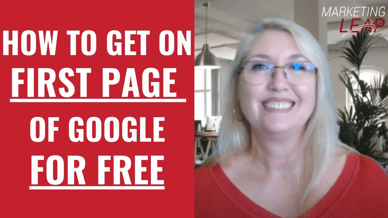 How to Get on the First Page of Google for Free to Boost Your Online Presence