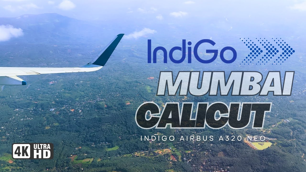 Landing at Calicut | IndiGo A320neo Window View | Mumbai #ccj #bom #karipur