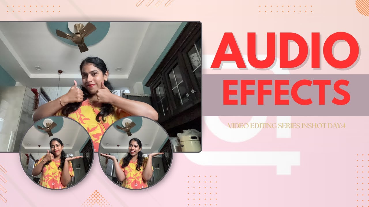 Audio Effects||Video Editing||Day 4||InShot Series||Samhitha Basireddy 🩷