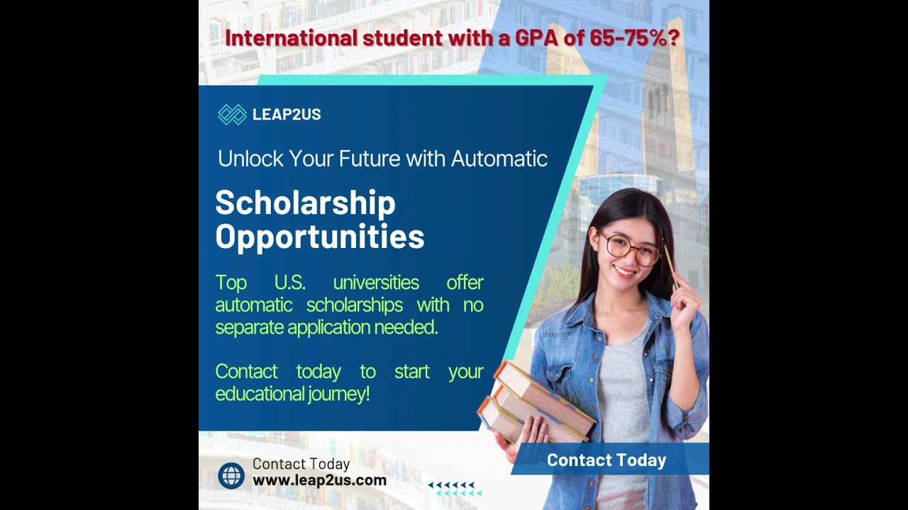 Unlock Your Future: Automatic Scholarships for International Students in the U.S.! I LEAP2US