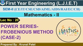 Lec-20-Frobenius method (case-2) | Mathematics-II | first year engineering