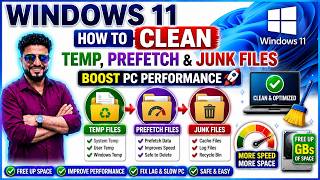 Windows 11 - How to Clean Temp, Prefetch & Junk Files | Boost PC Performance