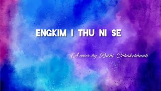 Engkim I Thu Ni Se Cover Lyrics Video