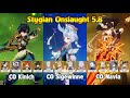 Stygian Onslaught 5.8 Fearless C0 Kinich - C0 Sigewinne Neuvillette - C0 Navia