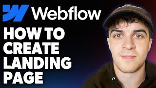 How to Create Landing Page on Webflow [2025 Full Guide]
