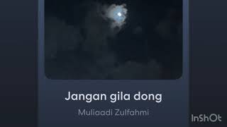 Jangan Gila Dong Cover