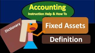 Fixed Asset Definition - What are Fixed Assets?