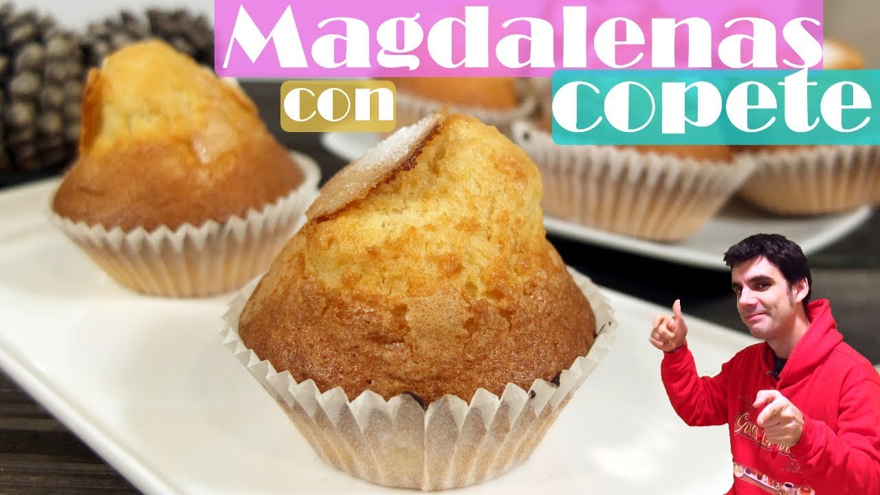 MAGDALENAS con COPETE😍😋. MUY ESPONJOSAS Receta fácil y casera. Receta # 341