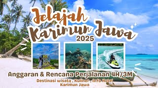 Liburan Hemat Ke Karimun Jawa Dari Bandung Itinerary & Budget 4H3M Tanpa Travel Agent 2025