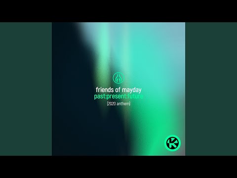 Past:Present:Future (2020 Anthem)
