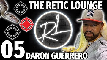 TARGET TRAINING Reticulated Pythons W/DaMan DaMyth DaRon Guerrero | The Retic Lounge #5