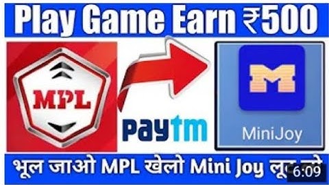 Mini joy App Unlimited trick 2019 Il Paytm Add R5000 Fee ll minijoy Refer Script