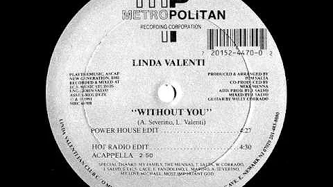 LINDA VALENTI - WITHOUT YOU