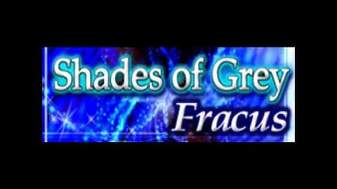 Shades Of Grey - Fracus