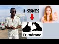 3 signes qui montrent quelle veut te friendzoner