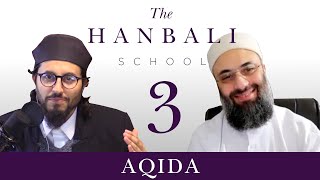 The Hanbali School Part 3: 'Aqida, with Dr. Hatem Alhaj