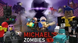 Roblox | Michael's Zombies with friends Feat. armykidz2319