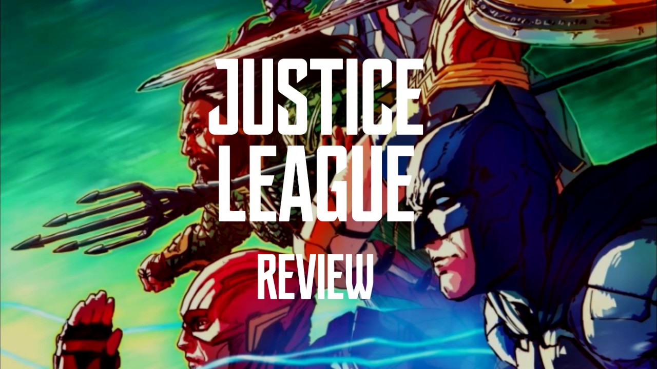 Justice League Movie Review | Better Than Expected