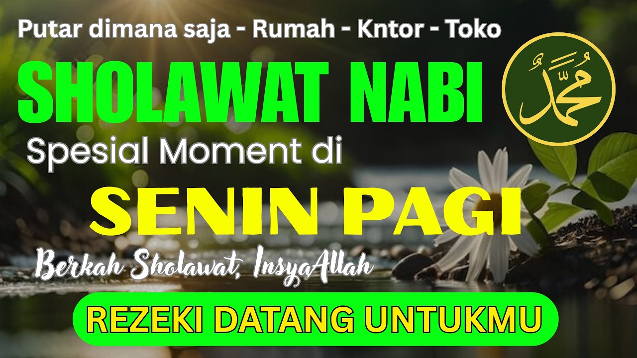 SHOLAWAT PENARIK REZEKI PALING DAHSYAT, Sholawat Nabi Muhammad SAW, SALAWAT JIBRIL PALING MERDU