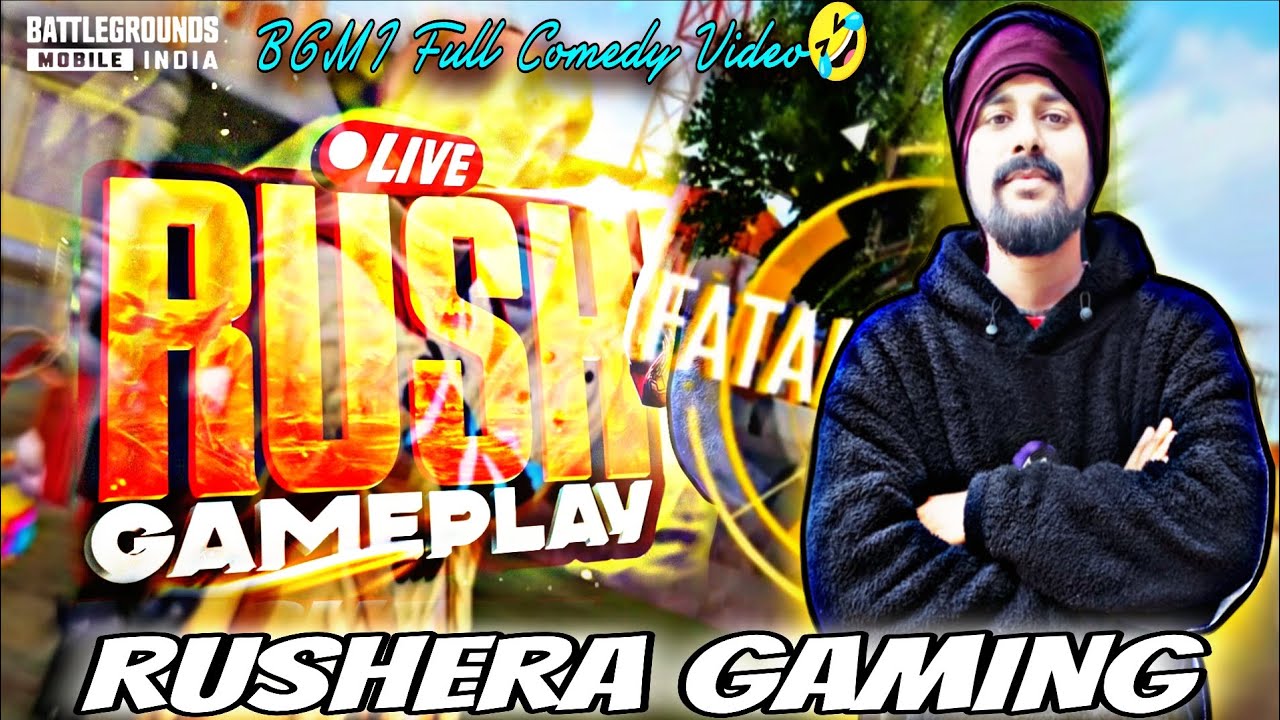 Bgmi game play! Rushera gaming 💥! Full comedy video 😂