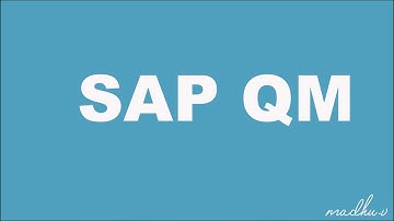 SAP Introduction + SAP QM (Quality Management Functional) Demo by Madhu.v