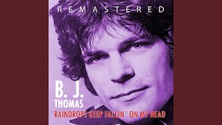 Video thumbnail of "B.J. Thomas - I Just Can't Help Believing (Remastered)"