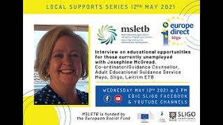 Educational opportunities with MSLETB: up-skilling, returning to work or job seeker.