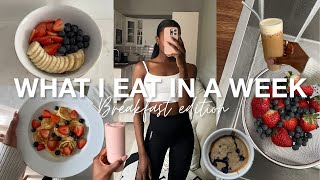 WHAT I EAT IN A WEEK | ~Breakfast edition~ Healthy and simple recipes