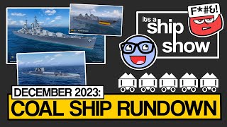 Coal Ship Rundown, December 2023 - It's a Ship Show! - World of Warships - Clyde Plays LIVE E100