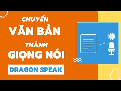 Video [Dragon Speak] Chuyển Văn Bản Thành Giọng Nói Không... - youtube