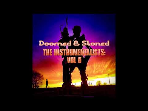 DOOMED AND STONED RECORDS - The Instrumentalists (Vol. 6) [FULL ALBUM] 2024