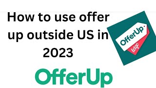 How to use offer up outside US updated 2023 screenshot 3