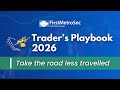 Trader's Playbook 2026: Take the road less travelled