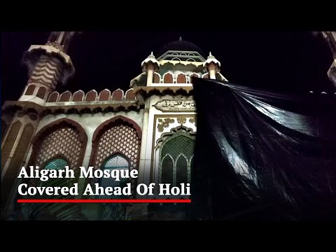 Aligarh Mosque Covered Ahead Of Holi To Ensure It Is Not Smeared With Colour