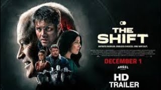 THE SHIFT Official Trailer 2 (2023) Sci-Fi
