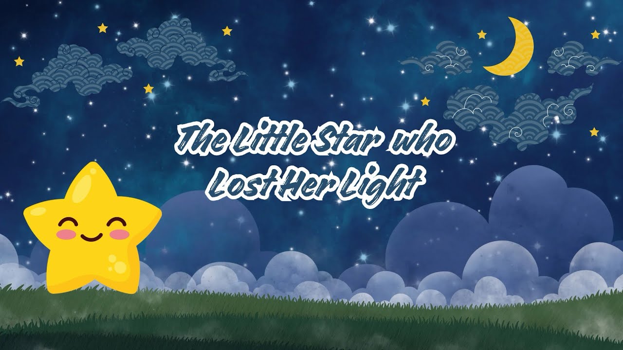 BEDTIME STORIES “THE LITTLE STAR WHO LOST HER LIGHT” FOR KIDS READ ...