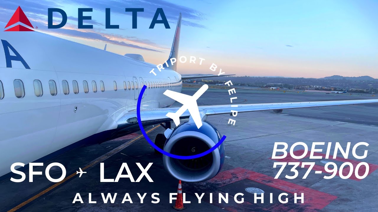TRIP REPORT | Delta Air Lines | Boeing 737-900 | San Francisco SFO - Los Ángeles LAX | 4K