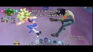 Kefla Is So Busted In Squadra