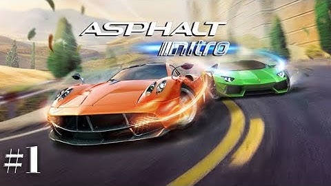 Asphalt Nitro | Part-1 | Gameplay | Fastest Cars | Android Walkthrough | Season-1 (iOS, Android)