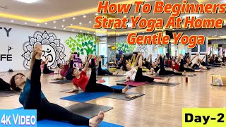 Day-2 How To Beginners Strat Yoga At Home Gentle Yoga Flow | Master Ranjeet Singh Bhatia |