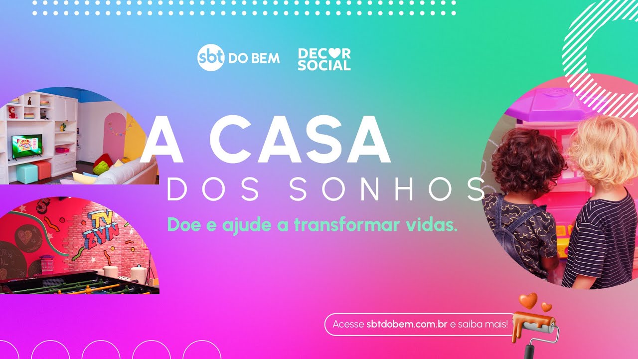 A Casa dos Sonhos | SBT Do Bem