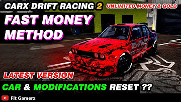 Fast Money Method CarX Drift Racing 2 | Modifications Reset | Latest Version 2022