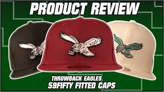 Throwback Eagles 59Fifty Fitted Caps | Vintage Philadelphia Eagles 5950 Fitted Hats Review