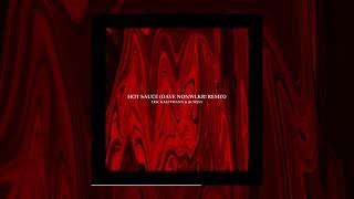 Eric Kauffmann ft. JK West - Hot Sauce (DAVE NONWLKR! Remix)