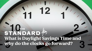 Daylight Savings Time explained: What is it and why do the clocks go forward?