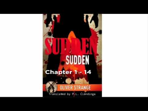 SUDDEN - SUDDEN | Part - 1 | Author : Oliver Strange | Translator : P.L. Liandinga